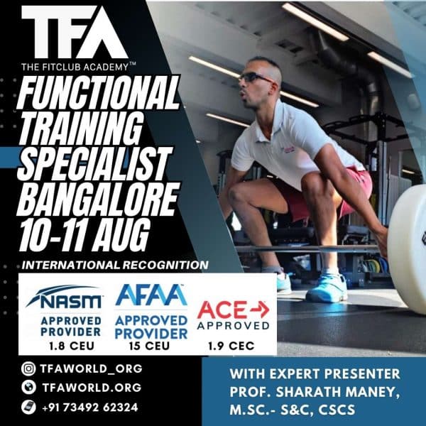 Functional Training Specialist - Bangalore August 10-11 '24