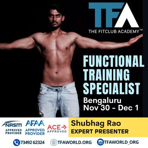 Functional Training Specialist - Bangalore November 30th- December 1st '24