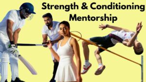 Strength and Conditioning Mentorship